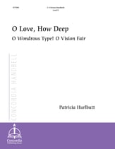 O Love, How Deep Handbell sheet music cover